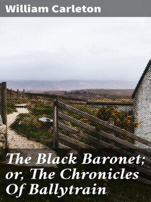 cover image of The Black Baronet; or, the Chronicles of Ballytrain